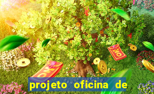 projeto oficina de jogos educativos